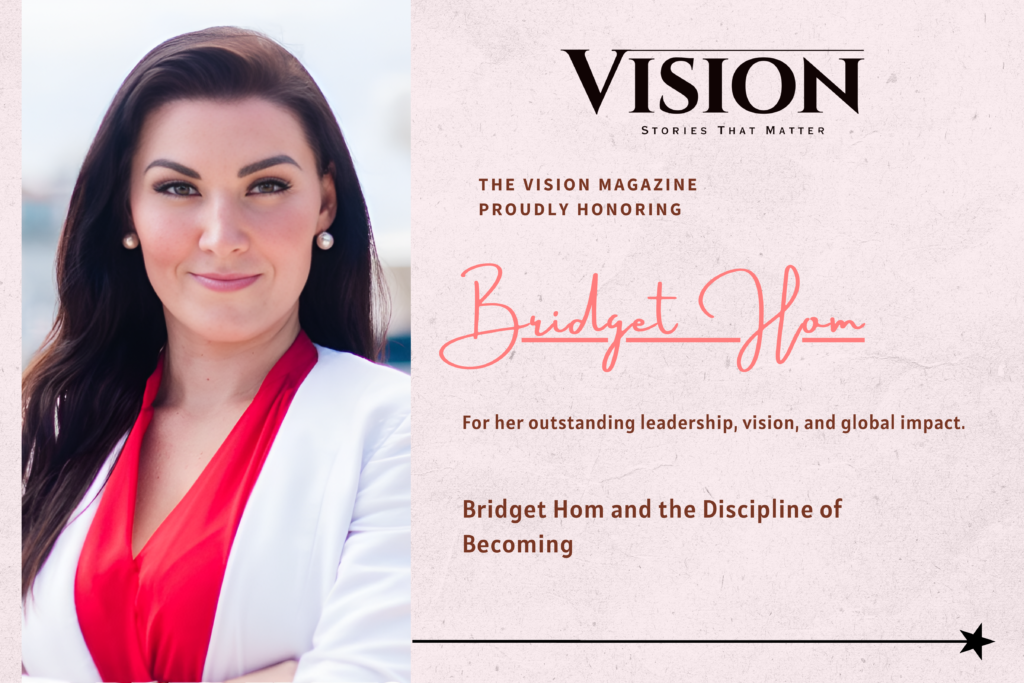 Bridget Hom and the Discipline of Becoming