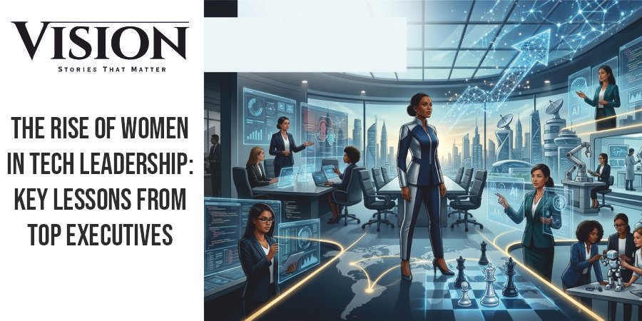The Rise of Women in Tech Leadership: Key Lessons from Top Executives
